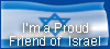 I'm A Proud Friend Of Israel. Are You?