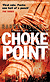 Choke Point