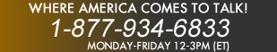 Where America comes to talk! 1-877-934-6833