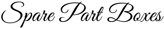 Spare Part Boxes in script font