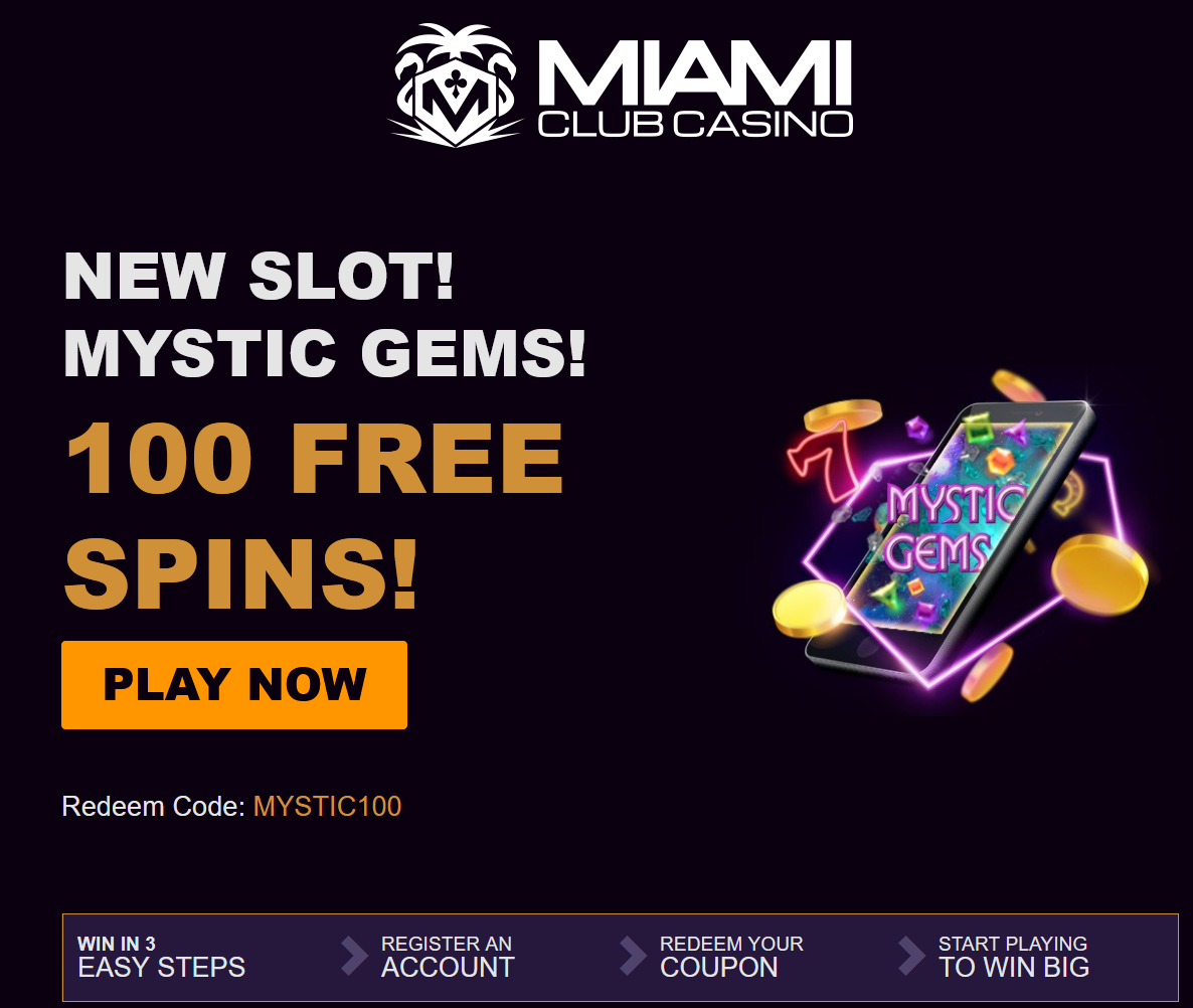 New slot!
                                Mystic Gems! 100 Free Spins!