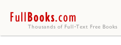 FullBooks | Thousands of Full-Text 
Free Books