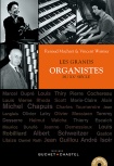 Les grands organistes du XXe siècle - 