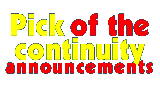 Covering the announcments and captions between programmes, particularly when things go wrong. Prepare the Guest Room for Mr Cock-up. Also includes the launch of Channel 5, BBC Experimental Colour transmissions, coverage of the death of Diana, Princess of Wales, and the BBC and IBA Engineering Information bulletins.