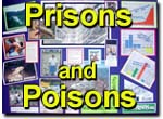 Prisons and Poisons