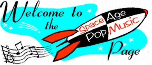 Welcome to the Space Age Pop Music Page!