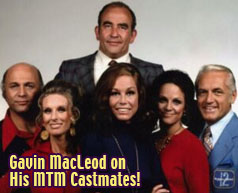 Gavin Macleod on his MTM castmates