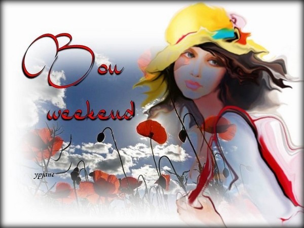 Bon weekend