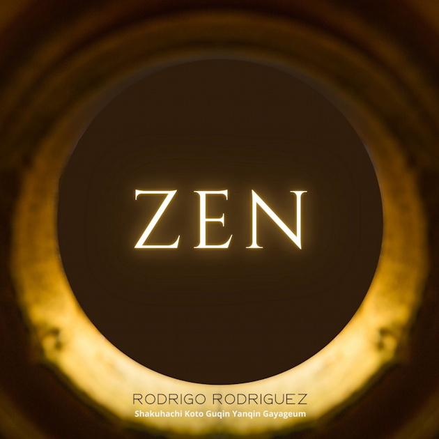 Zen (Shakuhachi, Koto, Guqin, Yanqin, Gayageum)